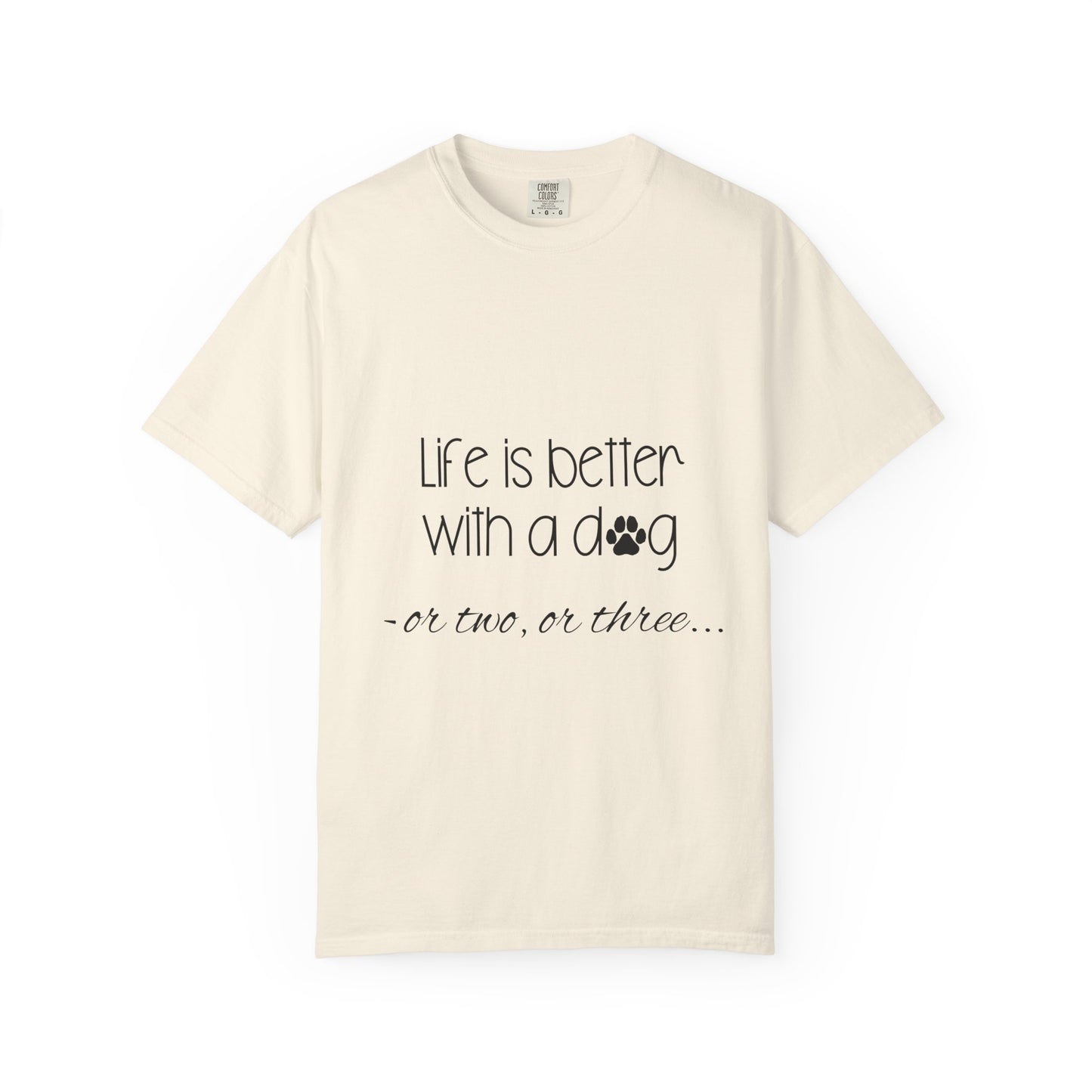 Life Is Better With a Dog T-shirt | Paw Print Script Tee