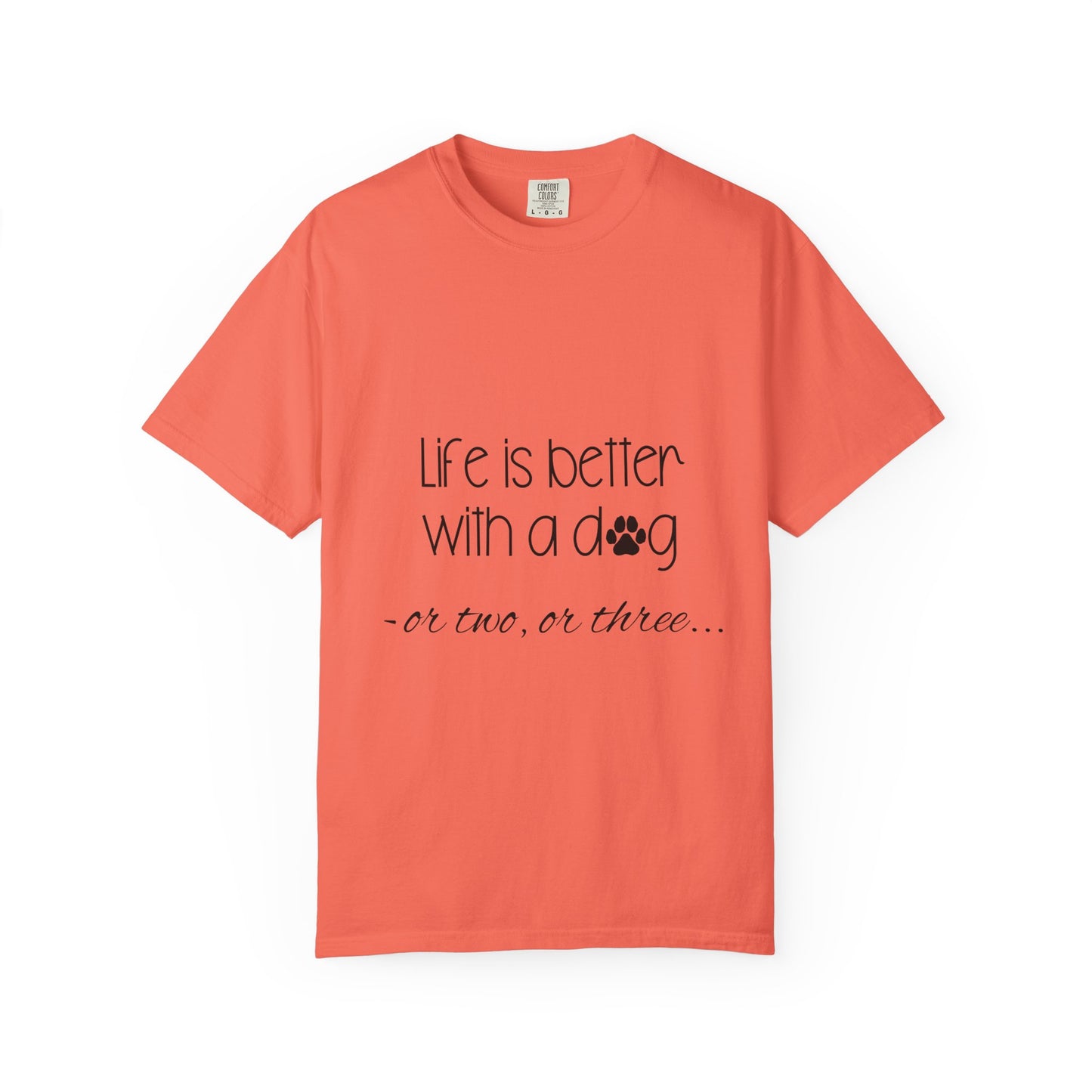 Life Is Better With a Dog T-shirt | Paw Print Script Tee