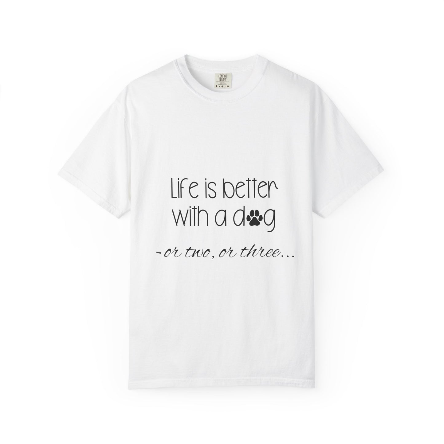 Life Is Better With a Dog T-shirt | Paw Print Script Tee