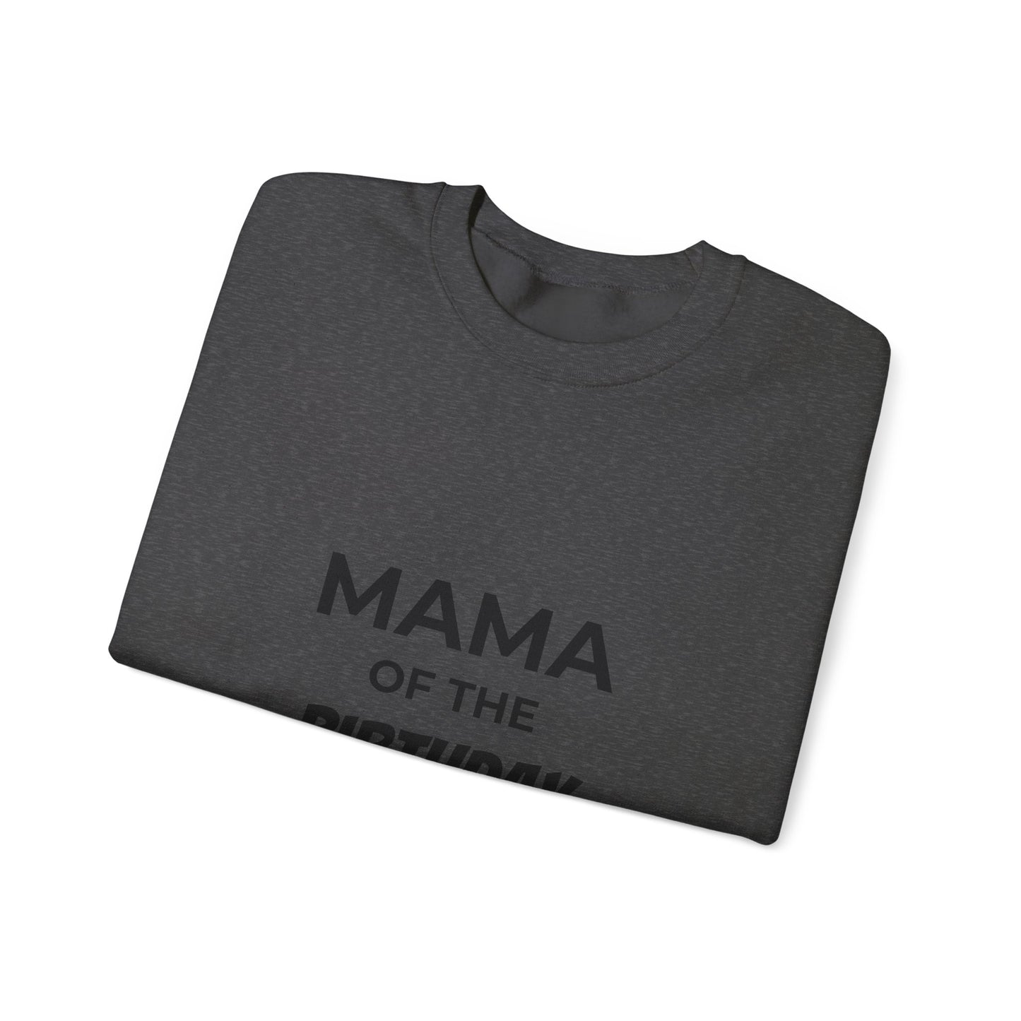 Mama of the Birthday Dude Crewneck Sweatshirt | Mom Birthday Shirt