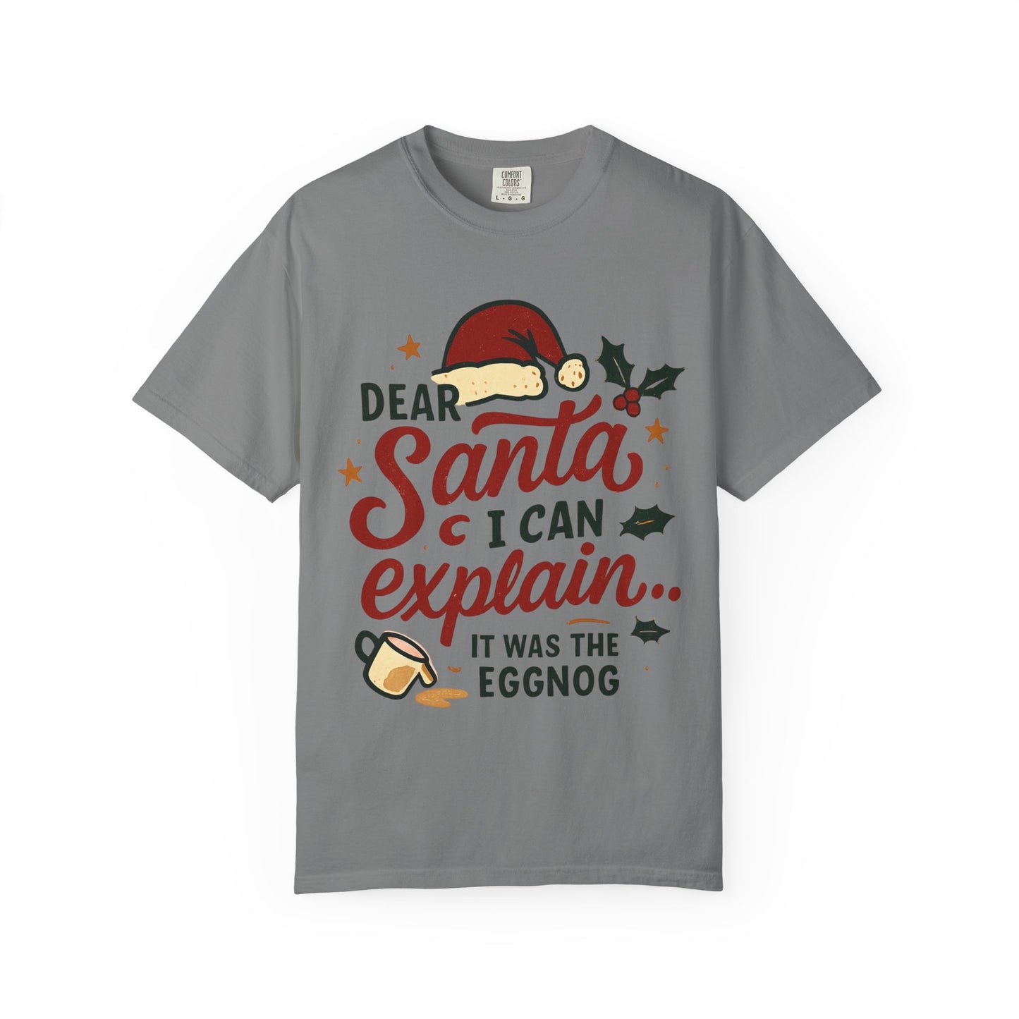 Dear Santa I Can Explain T-shirt | Christmas eggnog funny holiday tee