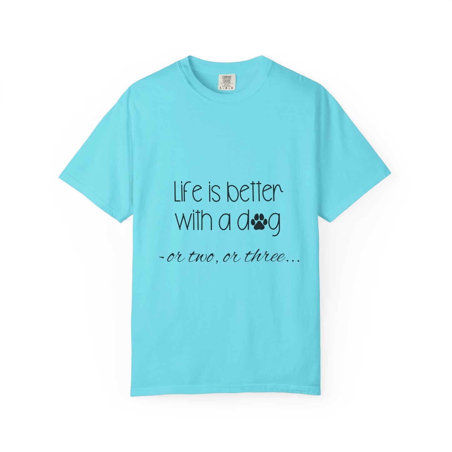 Life Is Better With a Dog T-shirt | Paw Print Script Tee