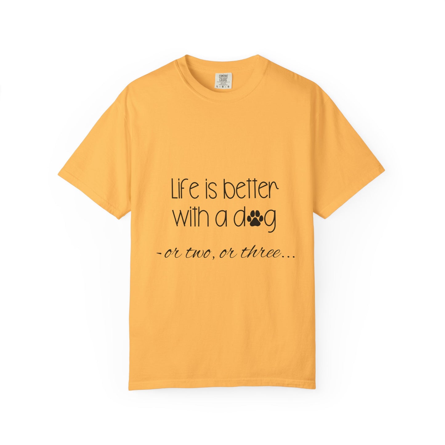 Life Is Better With a Dog T-shirt | Paw Print Script Tee