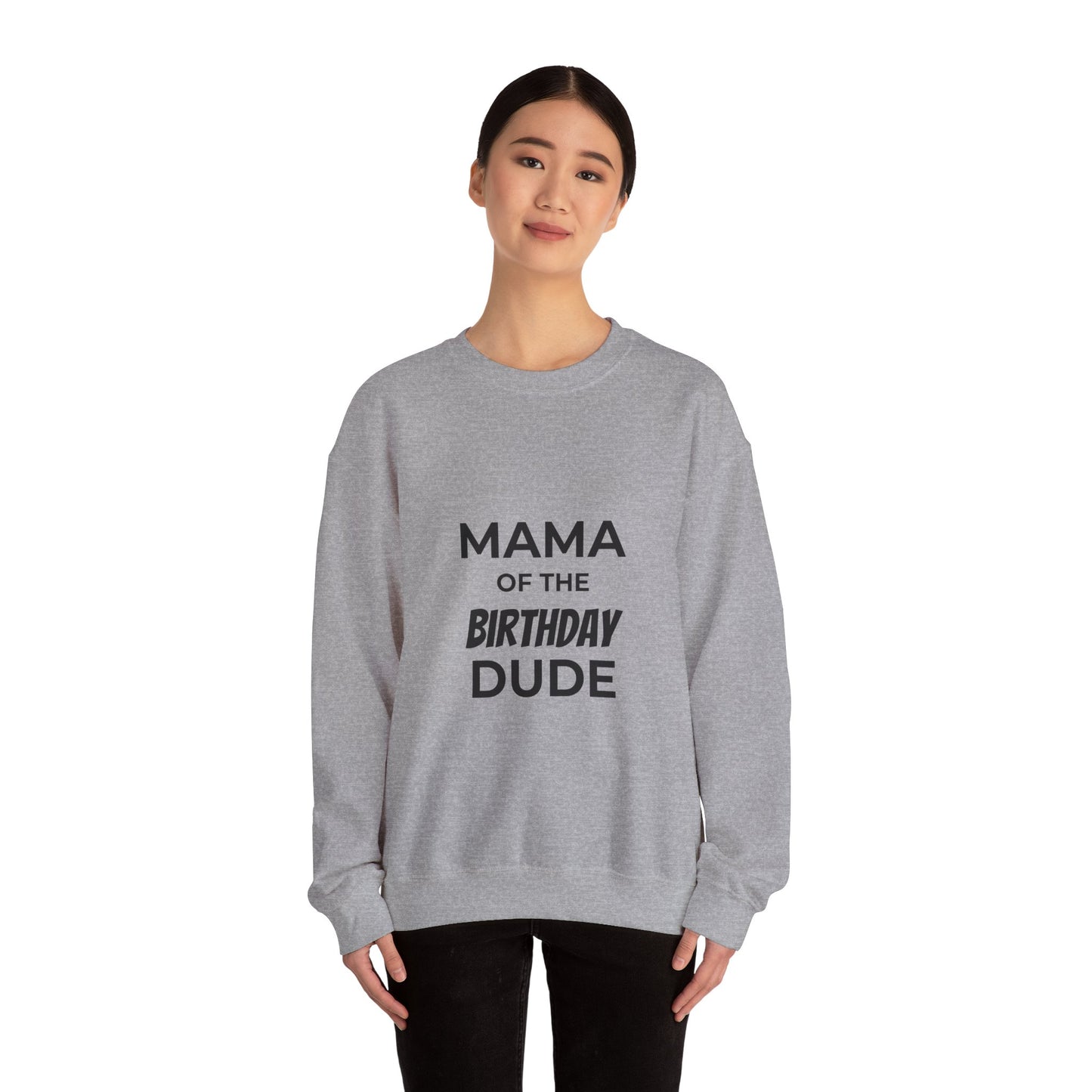 Mama of the Birthday Dude Crewneck Sweatshirt | Mom Birthday Shirt