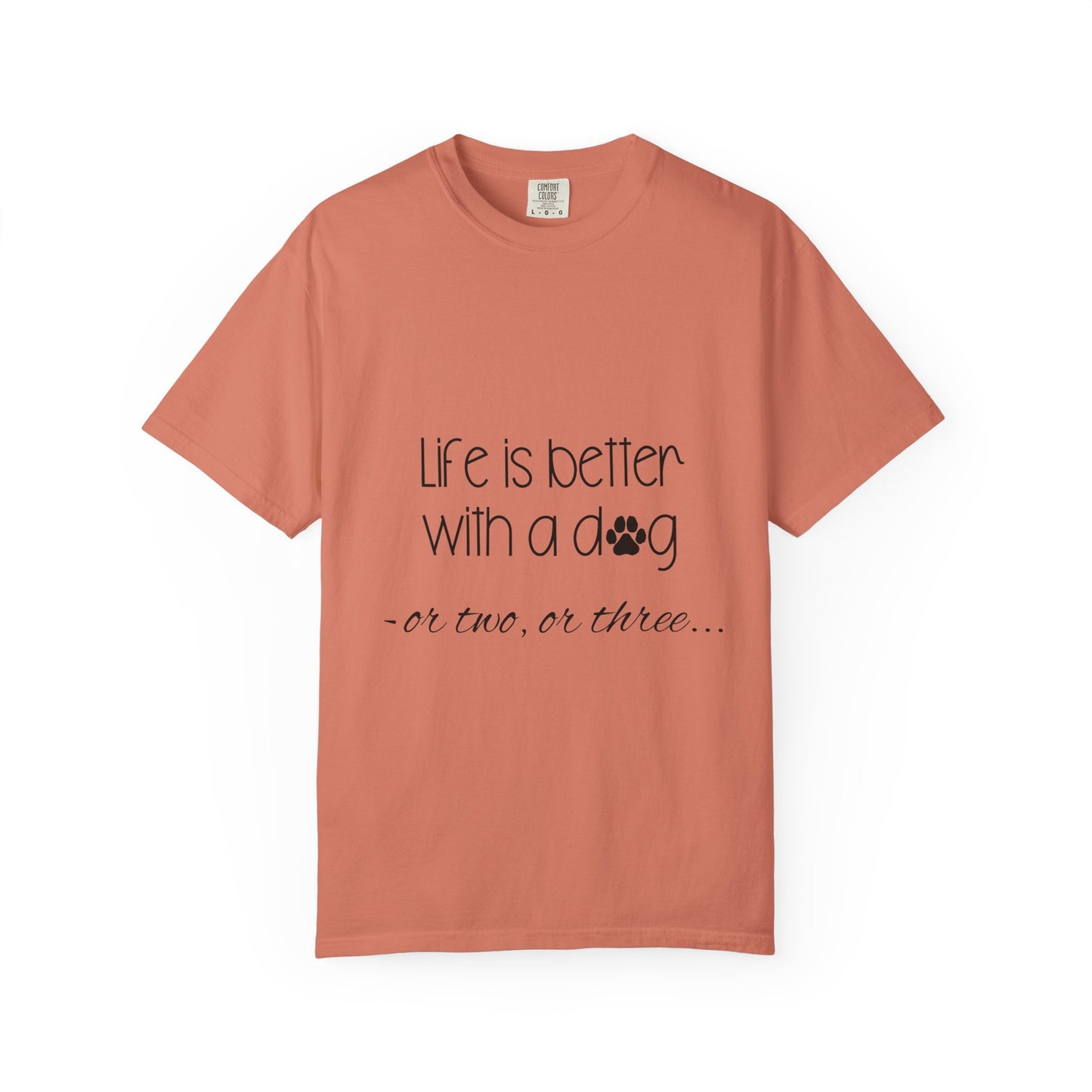 Life Is Better With a Dog T-shirt | Paw Print Script Tee