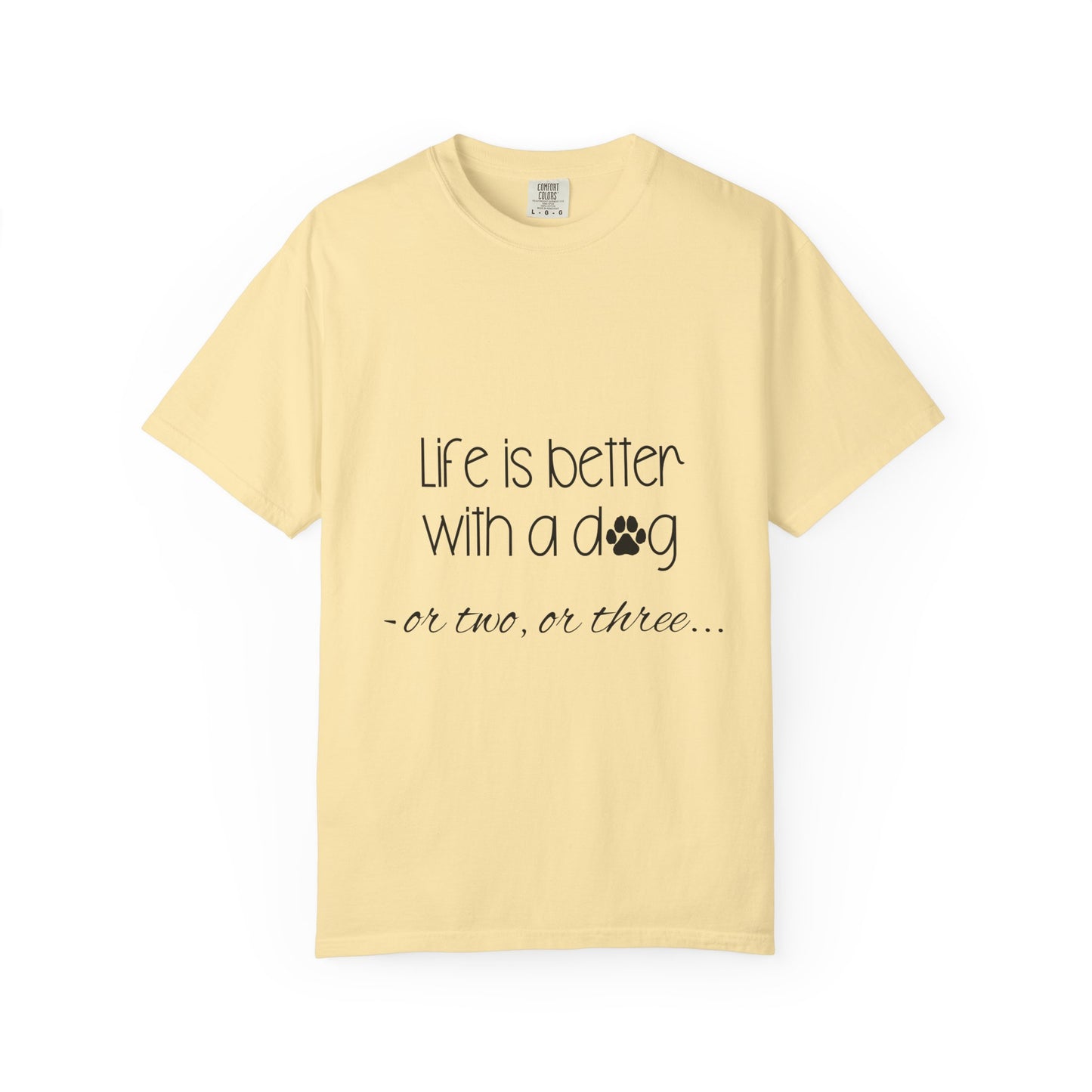 Life Is Better With a Dog T-shirt | Paw Print Script Tee