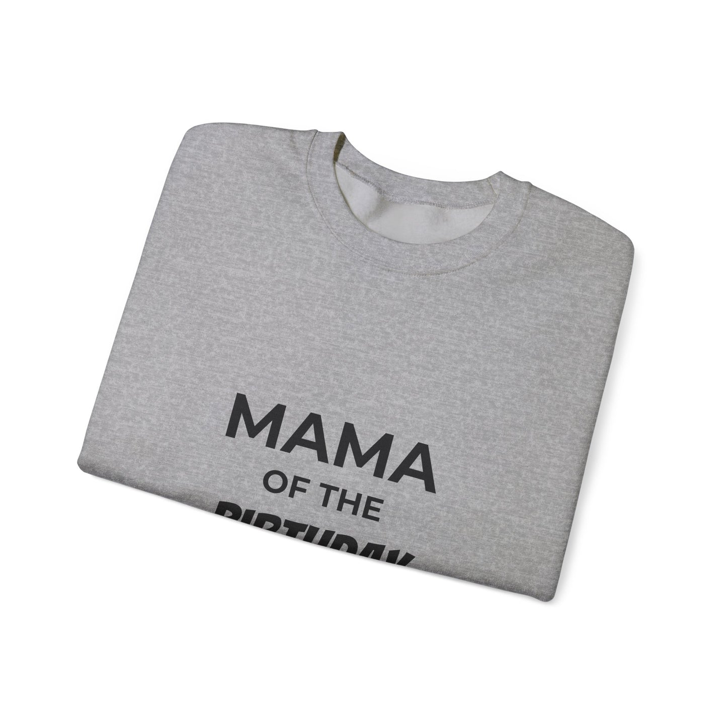Mama of the Birthday Dude Crewneck Sweatshirt | Mom Birthday Shirt