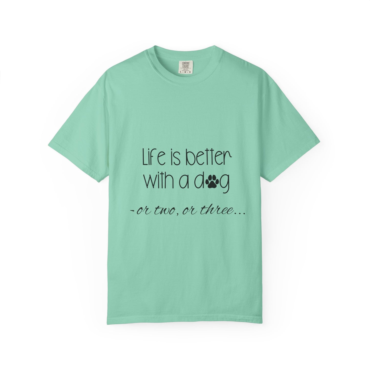 Life Is Better With a Dog T-shirt | Paw Print Script Tee
