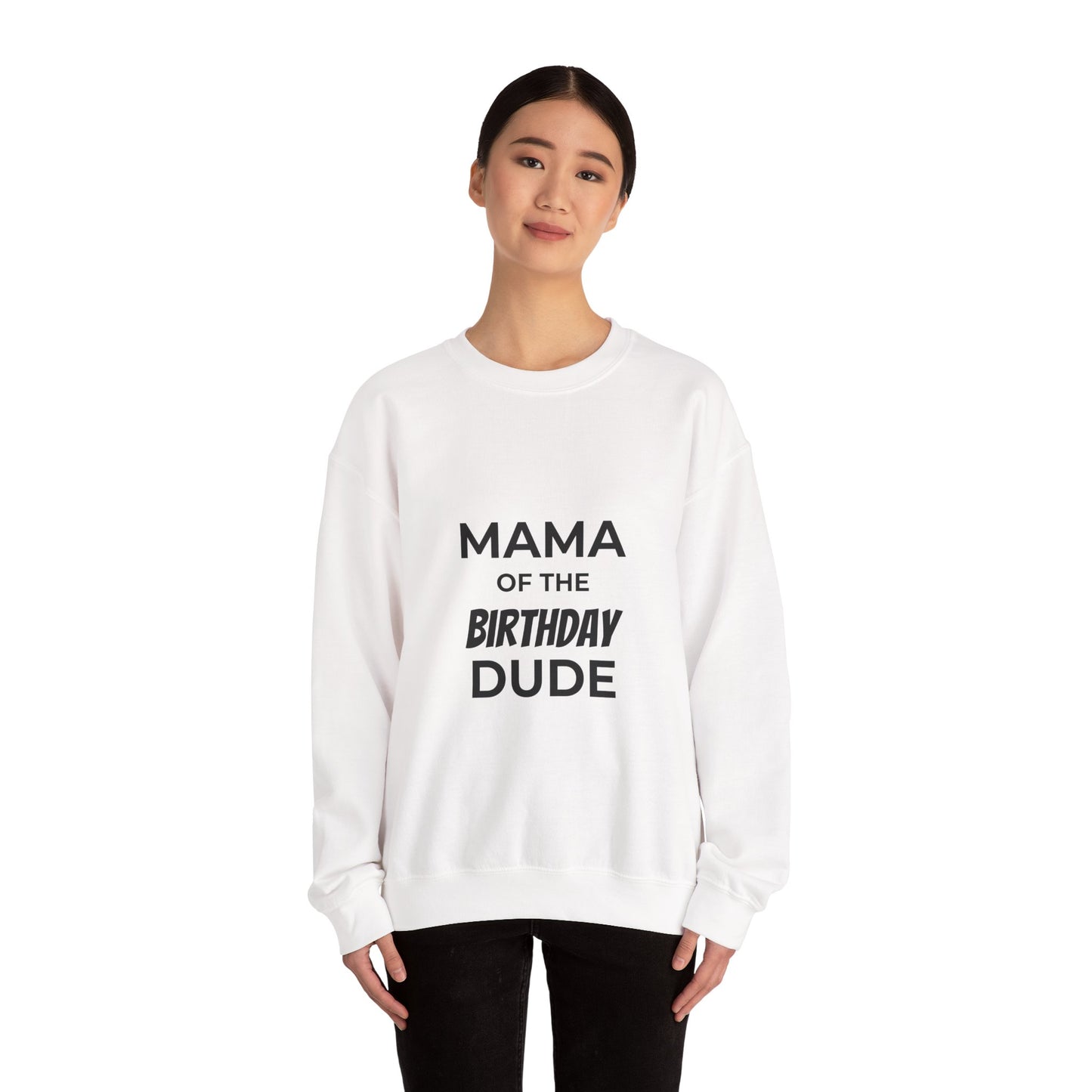 Mama of the Birthday Dude Crewneck Sweatshirt | Mom Birthday Shirt