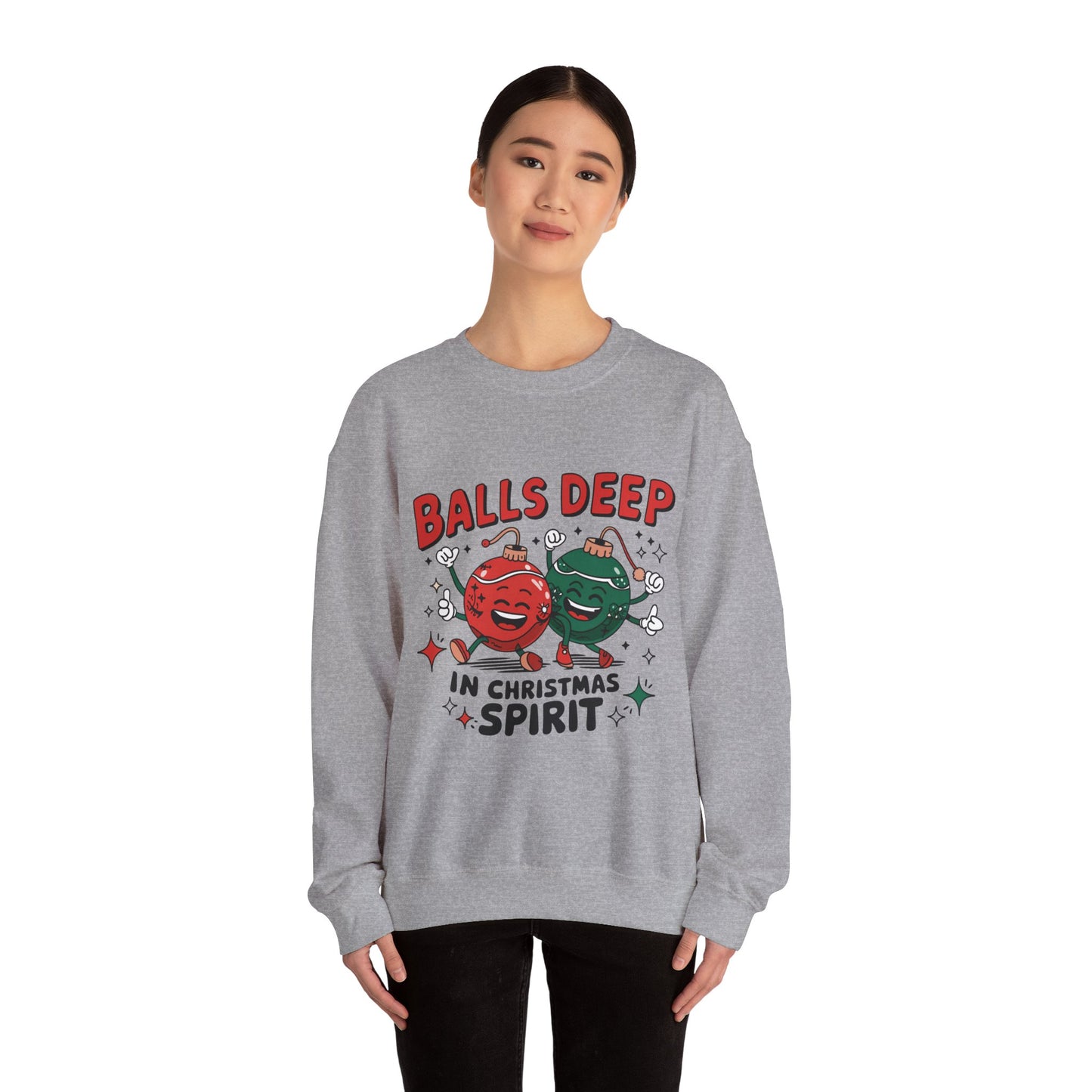 Balls Deep in Christmas Spirit Sweatshirt | Funny Holiday Ornaments